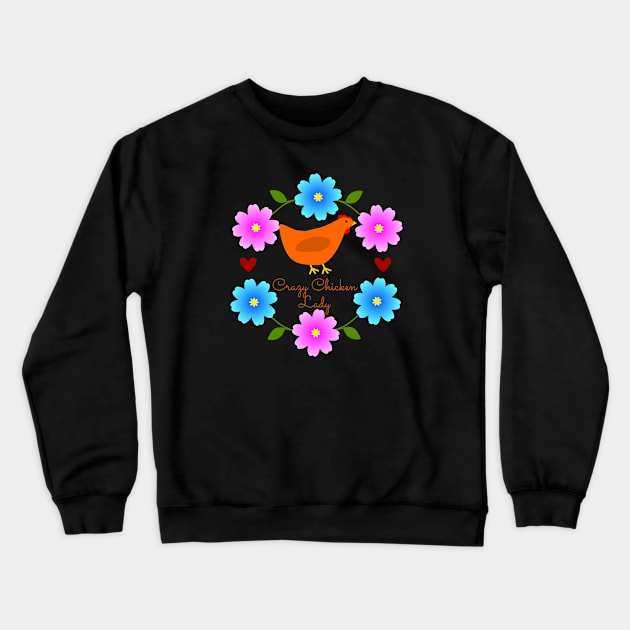 Crazy Chicken Lady with Hen and Floral Daisy Wreath Crewneck Sweatshirt by DandelionDays